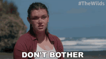 Dont Bother Dot Campbell GIF - Dont Bother Dot Campbell The Wilds GIFs