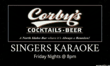 a sign for corby 's cocktails and beer advertises a karaoke