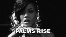 Palms Rise To The Universe Rihanna GIF - Palms Rise To The Universe Rihanna Diamonds Song GIFs