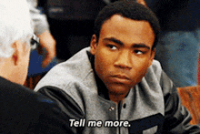 Tell Me More Interested GIF - Tell Me More Interested Community-tv-show GIFs