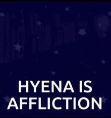 Hyena Affliction GIF - Hyena Affliction Hyena Affliction GIFs
