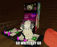 a video game with the words go white boy go