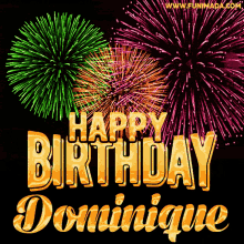 Happy Birthday Dominique GIF - Happy Birthday Dominique Fireworks GIFs