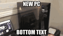 New Pc GIF - New Pc Bottom GIFs