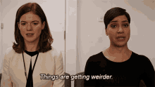 Things Are Getting Weirder Rose Leslie GIF - Things Are Getting Weirder Rose Leslie Maia Rindell GIFs