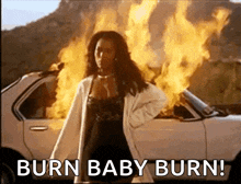 Burn It Down Burn Baby Burn GIF - Burn It Down Burn Baby Burn Waiting To Exhale GIFs