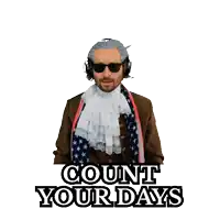 a sticker of a man wearing headphones and a scarf that says " count your days "