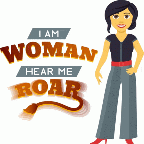 I am woman