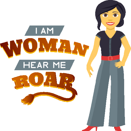 I Am Woman Hear Me Roar Woman Power Sticker - I Am Woman Hear Me Roar Woman Power Joypixels Stickers