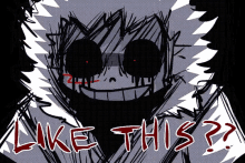 a drawing of a person with red eyes and the words like this