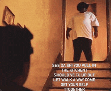 a man is standing on a set of stairs with a caption that says see da shi you pull in the kitchen