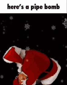 santa claus pipe bomb heres a pipe bomb christmas gift meme
