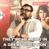 They'Re Heading In A Great Direction Anurag Kashyap GIF - They'Re Heading In A Great Direction Anurag Kashyap Pinkvilla GIFs