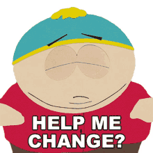 help me change eric cartman south park up the down steroid s8e3