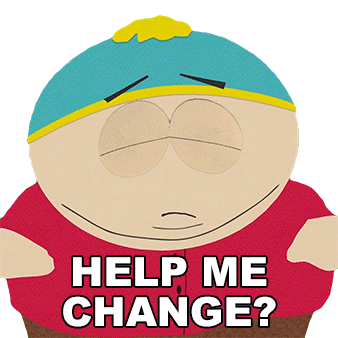 Help Me Change Eric Cartman Sticker - Help Me Change Eric Cartman South Park Stickers