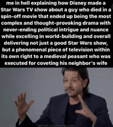 a man in a suit is talking about how disney made a star wars tv show
