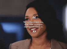 a woman with a quote that says we 're barry and iris