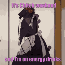 Chitch Weekend GIF - Chitch Weekend Energy Drink GIFs