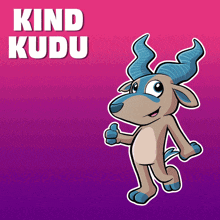 a cartoon drawing of a goat giving a thumbs up in front of a pink background that says kind kudu