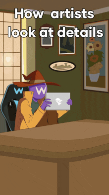 a cartoon of a man sitting at a desk holding a laptop with the words how artists look at details above him