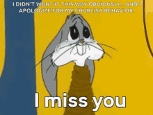 Bugs Bunny I Miss You GIF