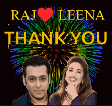 a picture of a man and a woman with the words " raj leena thank you " behind them
