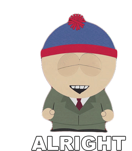 Alright Stan Marsh Sticker - Alright Stan Marsh South Park Stickers