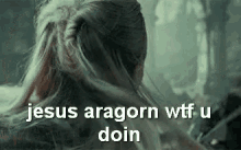 Legolas What Are You Doing GIF - Legolas What Are You Doing Lotr GIFs