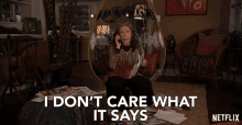 I Dont Care What It Says Lily Tomlin GIF - I Dont Care What It Says Lily Tomlin Frankie Bergstein GIFs