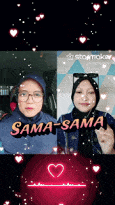 two women are standing next to each other and the word sama-sama is on the bottom