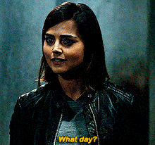 Doctor Who Clara Oswald GIF - Doctor Who Clara Oswald What Day GIFs