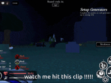 a screenshot of a video game that says " watch me hit this clip !!! "