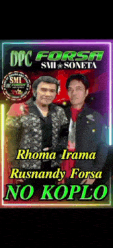 rhoma irama and rusmandy forsa are on a poster