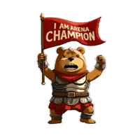 a teddy bear holding a red flag that says i am arena champion