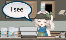 a cartoon of a girl behind a counter with a speech bubble that says i see