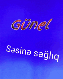 a blue background with the word günel written in red