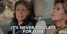 Its Never Too Late For Love Frankie GIF - Its Never Too Late For Love Frankie Lily Tomlin GIFs