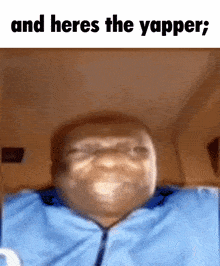 Yapping Yapper GIF - Yapping Yapper Yapping Man GIFs
