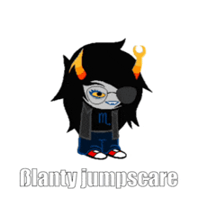 a cartoon character with the word blanty jumpscare written on it