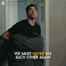 We Must Never See Each Other Again Dan Levy GIF - We Must Never See Each Other Again Dan Levy David GIFs