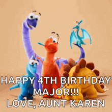 a group of stuffed dinosaurs are standing next to each other with the words happy 4th birthday major love aunt karen