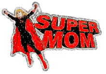 Super Mom Sparkle GIF - Super Mom Mom Sparkle GIFs