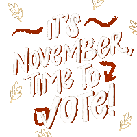 Its November Time To Vote November Sticker - Its November Time To Vote Time To Vote November Stickers