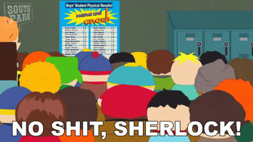 no-shit-sherlock-eric-cartman.gif