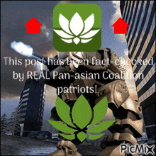 a picture of a robot with the words " this post has been fact checked by real pan-asian coalition patriots "