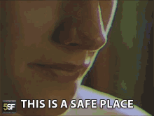 This Is A Safe Place Dont Worry GIF - This Is A Safe Place Safe Place Dont Worry GIFs