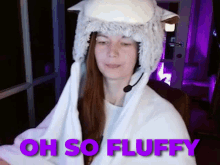 Skinnybitchairsoft Oh So Fluffy GIF - Skinnybitchairsoft Oh So Fluffy Fluffy GIFs