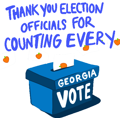 Thank You Election Officials Thank You Election Officials For Counting Every Georgia Vote Sticker - Thank You Election Officials Thank You Election Officials For Counting Every Georgia Vote Georgia Stickers