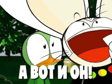 a cartoon character says " a bot i oh " next to another character