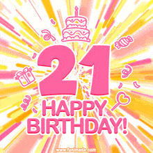 Happy 21st Birthday GIF